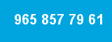 965 857 79 61 965 857 79 61